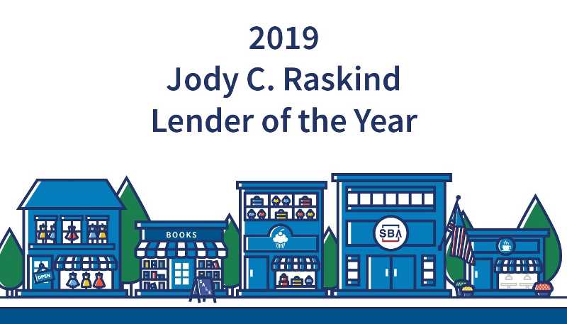 
Small Business Administration’s National Jody C. Raskind Community Lender Award
